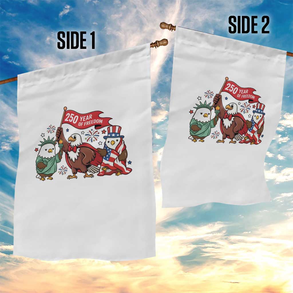 Cute Patriotic Eagle 250 Years Of Freedom Garden Flag American Pride Gift TS12 Print Your Wear