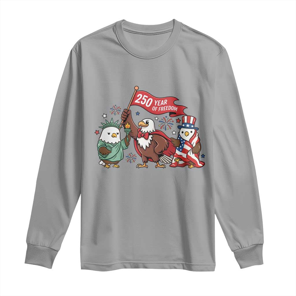 Cute Patriotic Eagle 250 Years Of Freedom Long Sleeve Shirt American Pride Gift TS12 Sport Gray Print Your Wear