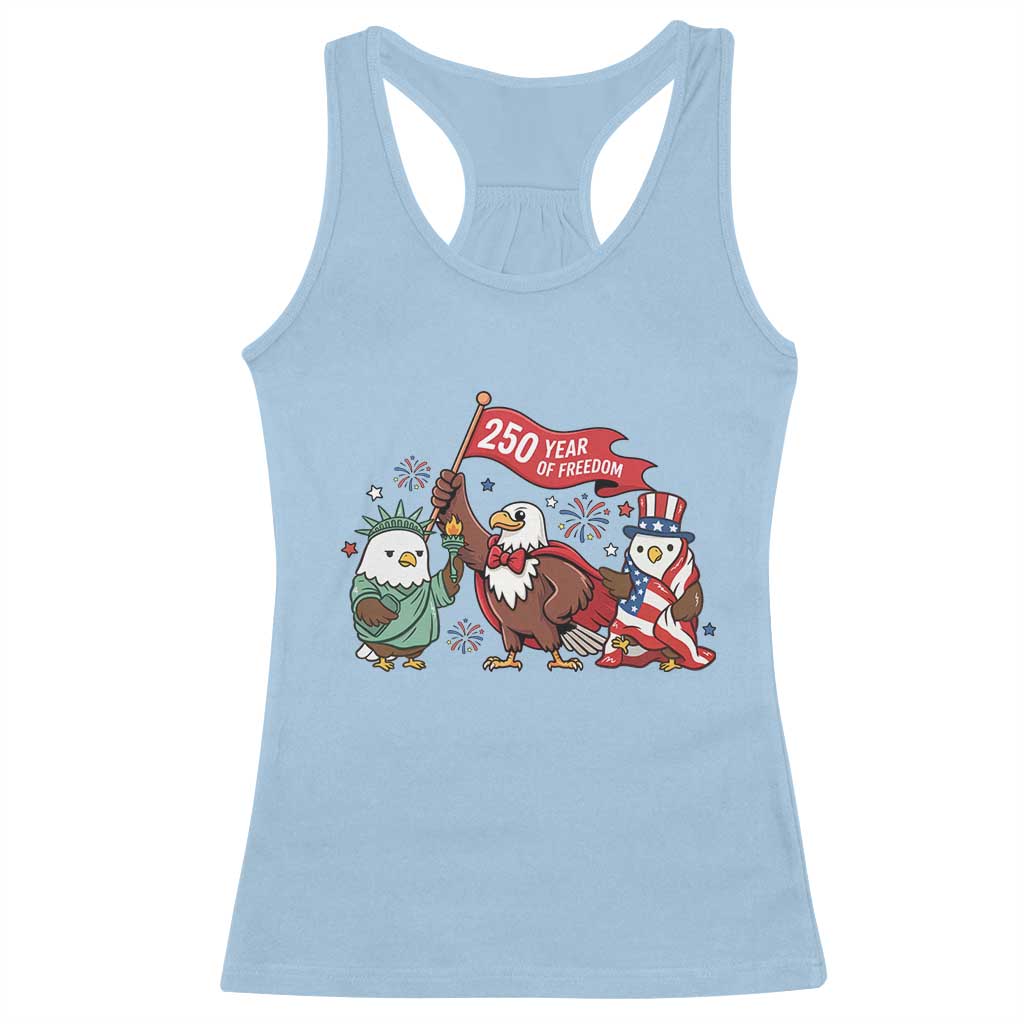 Cute Patriotic Eagle 250 Years Of Freedom Racerback Tank Top American Pride Gift TS12 Light Blue Print Your Wear