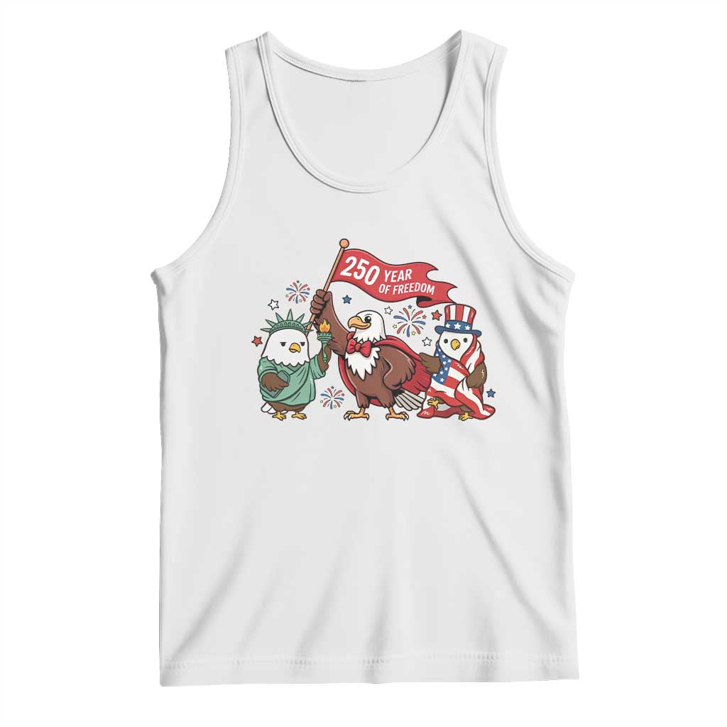 Cute Patriotic Eagle 250 Years Of Freedom Tank Top American Pride Gift TS12 White Print Your Wear