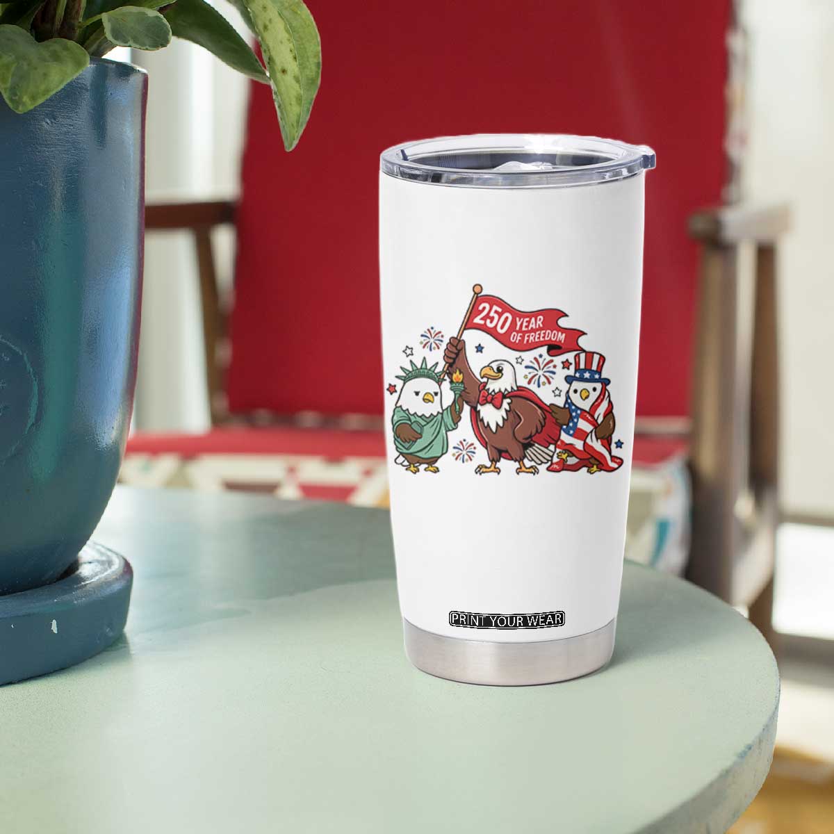 Cute Patriotic Eagle 250 Years Of Freedom Tumbler Cup American Pride Gift TS12 Print Your Wear