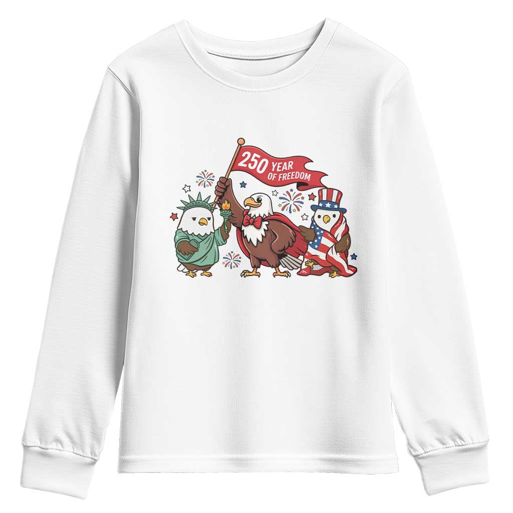 Cute Patriotic Eagle 250 Years Of Freedom Youth Sweatshirt American Pride Gift TS12 White Print Your Wear