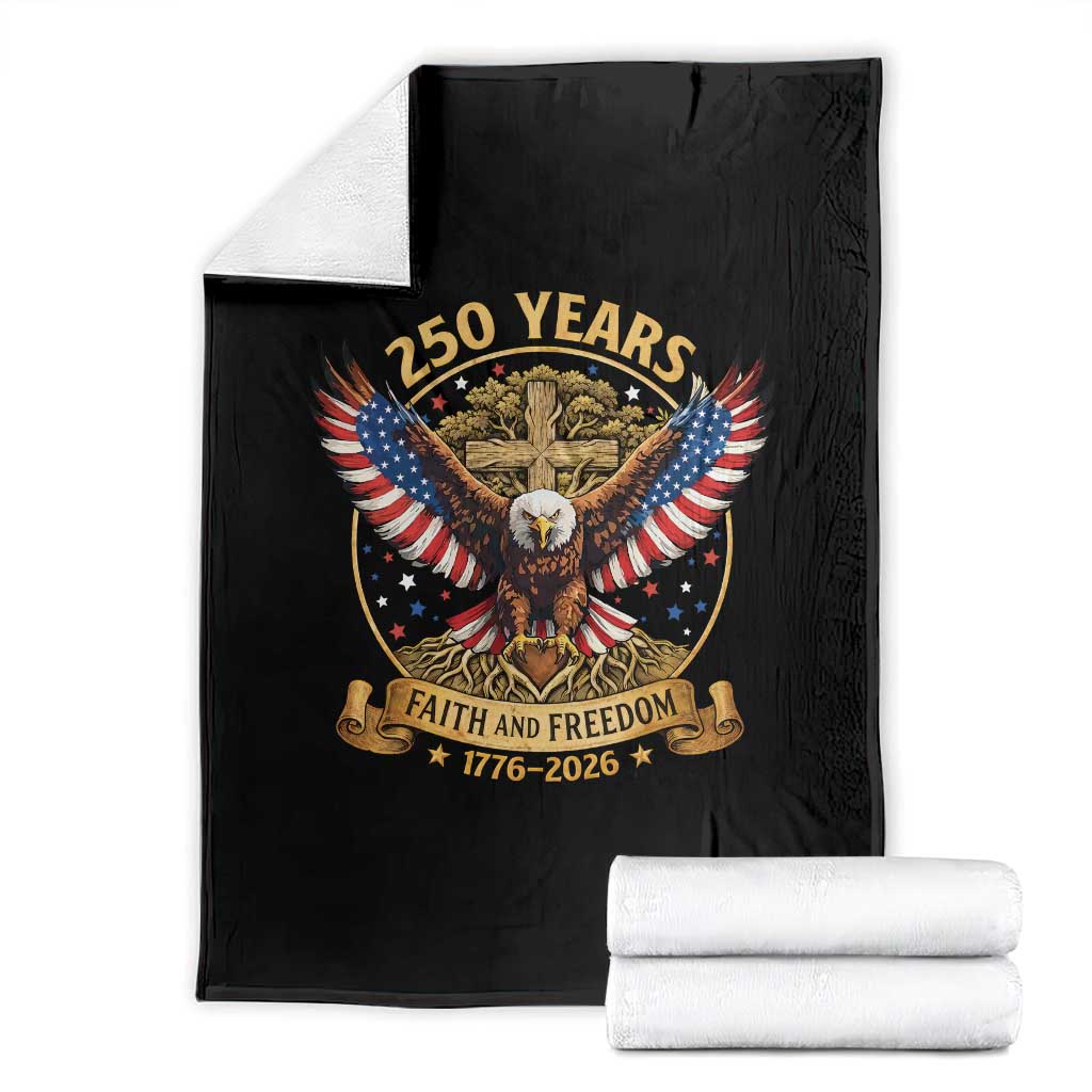 Faith And Freedom 250 Years Throw Blanket Patriotic Eagle Cross Gift TS12 Black Print Your Wear