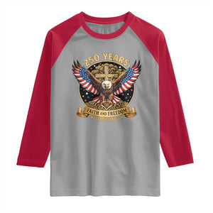 Faith And Freedom 250 Years Raglan Shirt Patriotic Eagle Cross Gift TS12 Sport Gray Red Print Your Wear