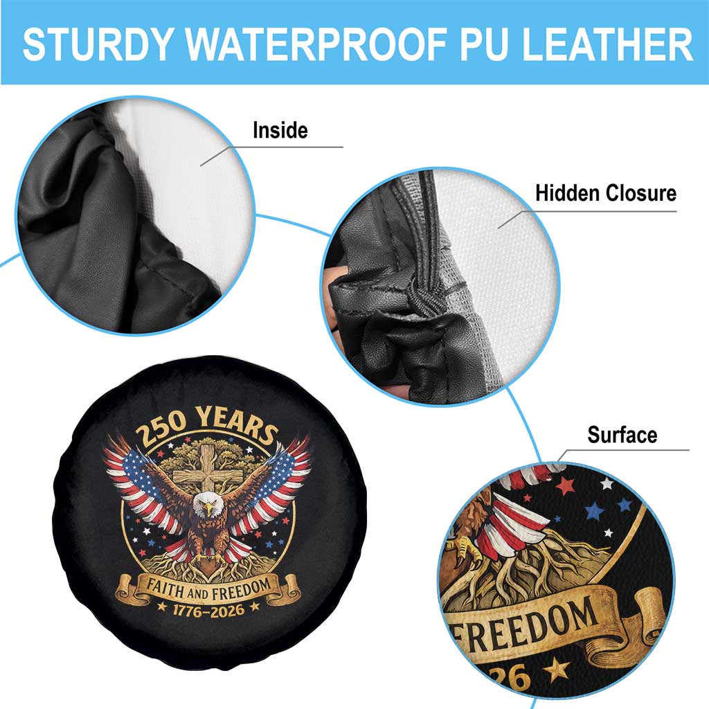 Faith And Freedom 250 Years Spare Tire Cover - Patriotic Eagle Cross Gift TS12 Print Your Wear