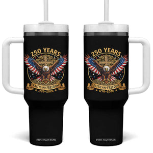 Faith And Freedom 250 Years Tumbler With Handle Patriotic Eagle Cross Gift TS12 One Size: 40 oz Black Print Your Wear
