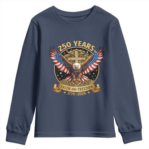 Faith And Freedom 250 Years Youth Sweatshirt Patriotic Eagle Cross Gift TS12 Navy Print Your Wear