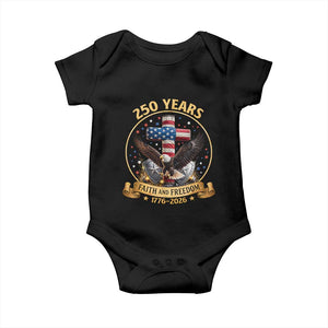 Christian Patriotic Eagle Cross Baby Onesie 250 Years Faith And Freedom USA Gift TS12 Black Print Your Wear