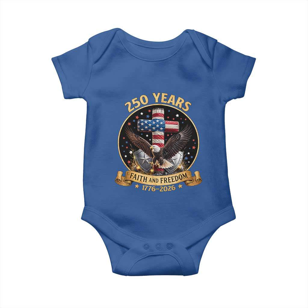 Christian Patriotic Eagle Cross Baby Onesie 250 Years Faith And Freedom USA Gift TS12 Royal Blue Print Your Wear