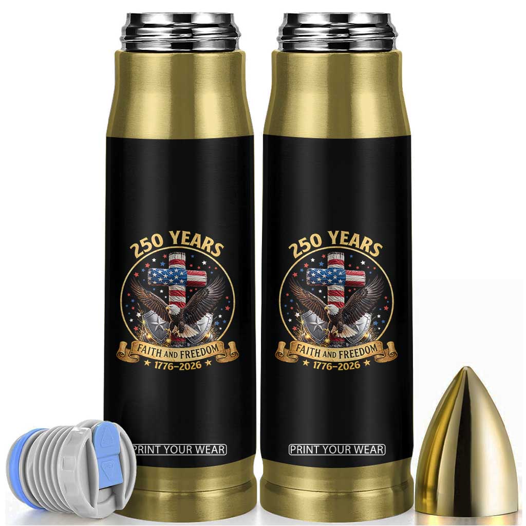 Christian Patriotic Eagle Cross Bullet Tumbler 250 Years Faith And Freedom USA Gift TS12 Black Print Your Wear