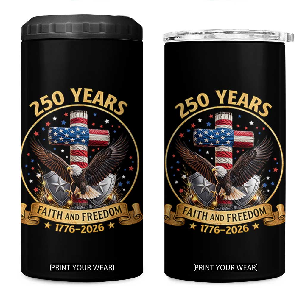 Christian Patriotic Eagle Cross 4 in 1 Can Cooler Tumbler 250 Years Faith And Freedom USA Gift TS12 One Size: 16 oz Black Print Your Wear