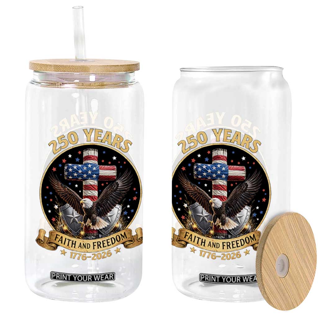 Christian Patriotic Eagle Cross Glass Can 250 Years Faith And Freedom USA Gift TS12 Print Your Wear
