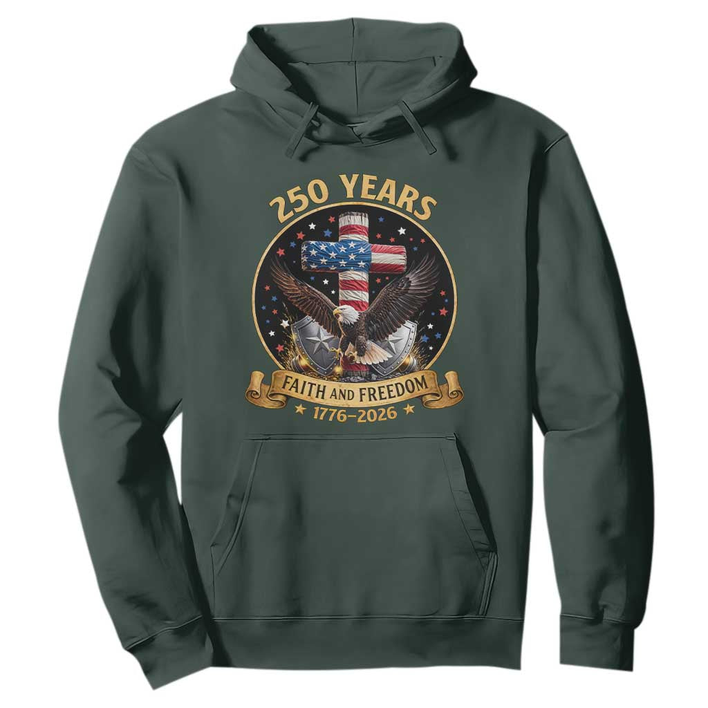 Christian Patriotic Eagle Cross Hoodie 250 Years Faith And Freedom USA Gift TS12 Dark Forest Green Print Your Wear