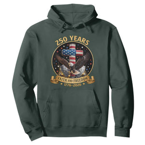 Christian Patriotic Eagle Cross Hoodie 250 Years Faith And Freedom USA Gift TS12 Dark Forest Green Print Your Wear