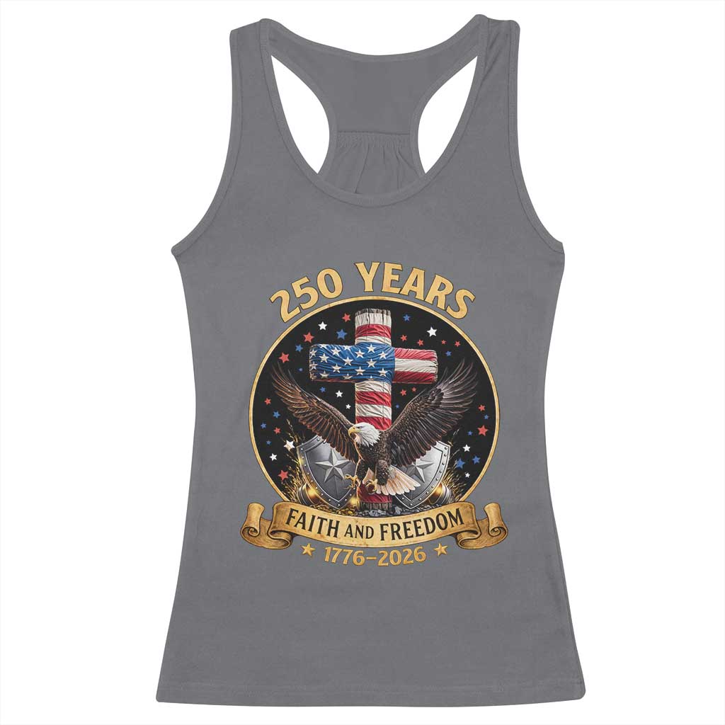 Christian Patriotic Eagle Cross Racerback Tank Top 250 Years Faith And Freedom USA Gift TS12 Charcoal Print Your Wear