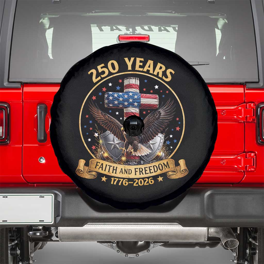 Christian Patriotic Eagle Cross Spare Tire Cover 250 Years Faith And Freedom USA Gift TS12 Black Print Your Wear