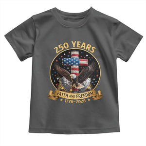 Christian Patriotic Eagle Cross Toddler T Shirt 250 Years Faith And Freedom USA Gift TS12 Dark Heather Print Your Wear