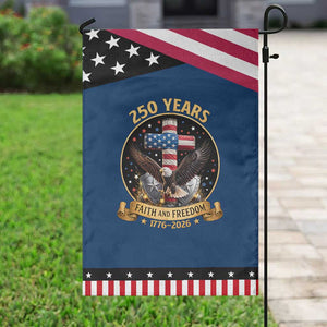 Christian Patriotic Eagle Cross Garden Flag 250 Years Faith And Freedom USA Gift TS12 Classic Blue Black Print Your Wear