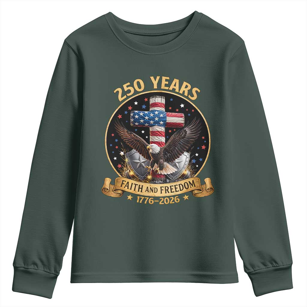 Christian Patriotic Eagle Cross Youth Sweatshirt 250 Years Faith And Freedom USA Gift TS12 Dark Forest Green Print Your Wear