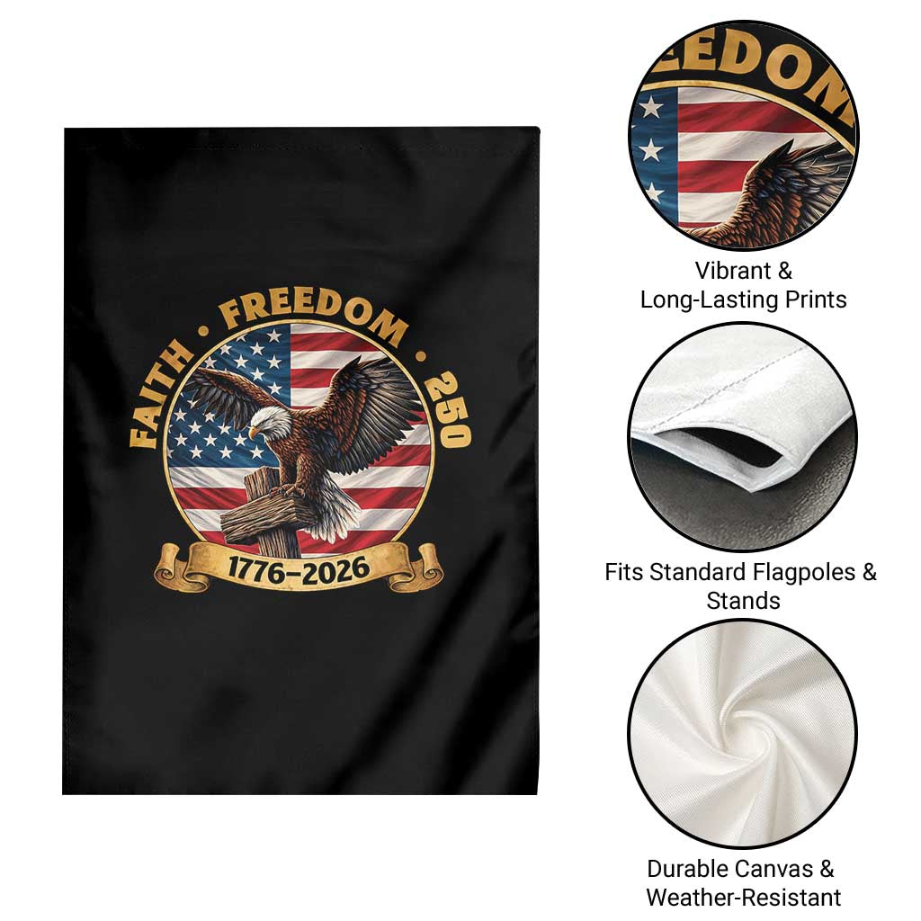 250 Years Faith And Freedom Garden Flag Patriotic Eagle Cross American Pride Gift TS12 Print Your Wear