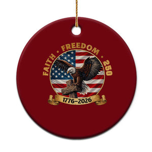 250 Years Faith And Freedom Ceramic Ornament Patriotic Eagle Cross American Pride Gift TS12 1pc Red Print Your Wear