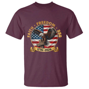 250 Years Faith And Freedom T Shirt Patriotic Eagle Cross American Pride Gift TS12 Maroon Print Your Wear