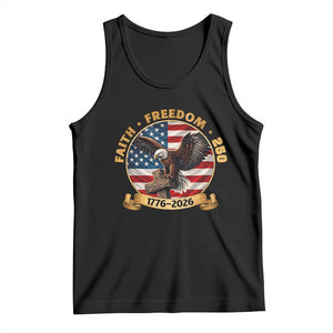 250 Years Faith And Freedom Tank Top Patriotic Eagle Cross American Pride Gift TS12 Black Print Your Wear