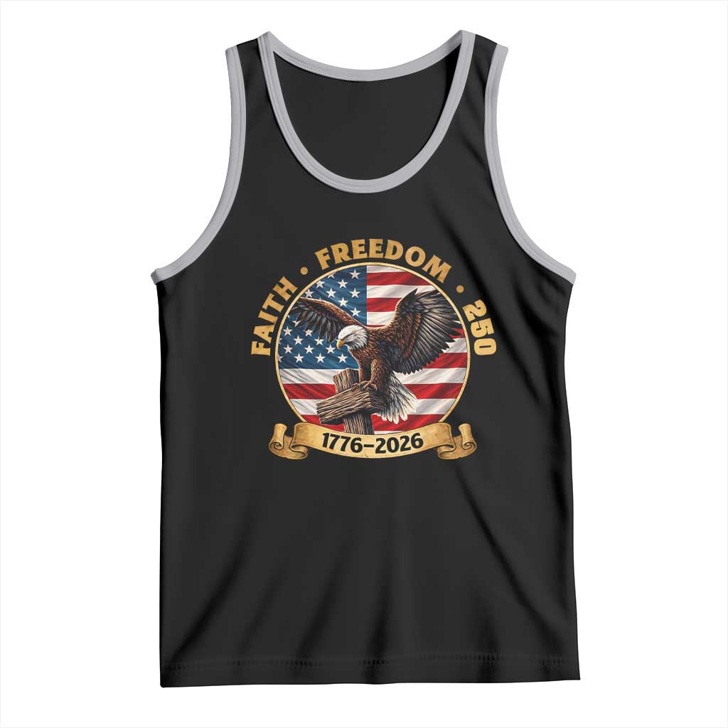250 Years Faith And Freedom Tank Top Patriotic Eagle Cross American Pride Gift TS12 Black Athletic Heather Print Your Wear