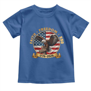 250 Years Faith And Freedom Toddler T Shirt Patriotic Eagle Cross American Pride Gift TS12 Royal Blue Print Your Wear