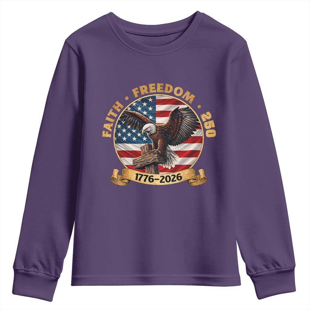 250 Years Faith And Freedom Youth Sweatshirt Patriotic Eagle Cross American Pride Gift TS12 Purple Print Your Wear