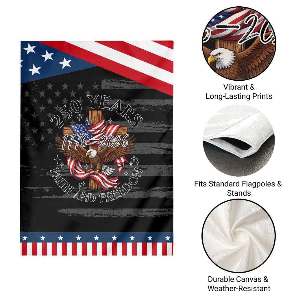 250 Years Faith And Freedom Garden Flag Patriotic Christian Eagle TS12 Print Your Wear