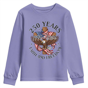 250 Years Faith And Freedom Youth Sweatshirt Patriotic Christian Eagle TS12 Violet Print Your Wear