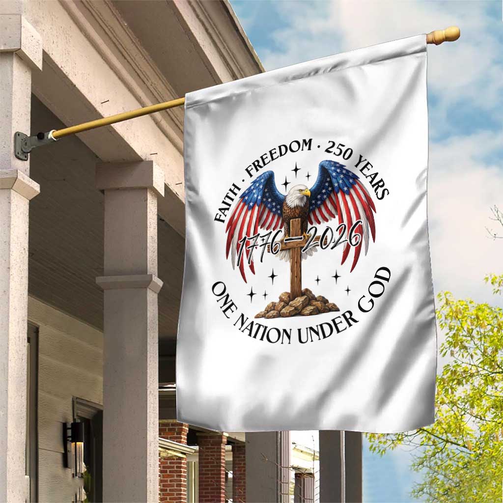 Patriotic Eagle Cross One Nation Under God Garden Flag 250th Anniversary TS12 Print Your Wear