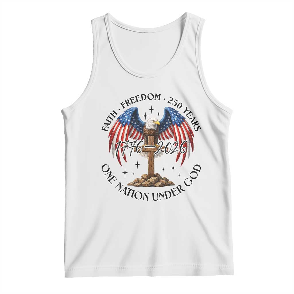 Patriotic Eagle Cross One Nation Under God Tank Top 250th Anniversary TS12 White Print Your Wear