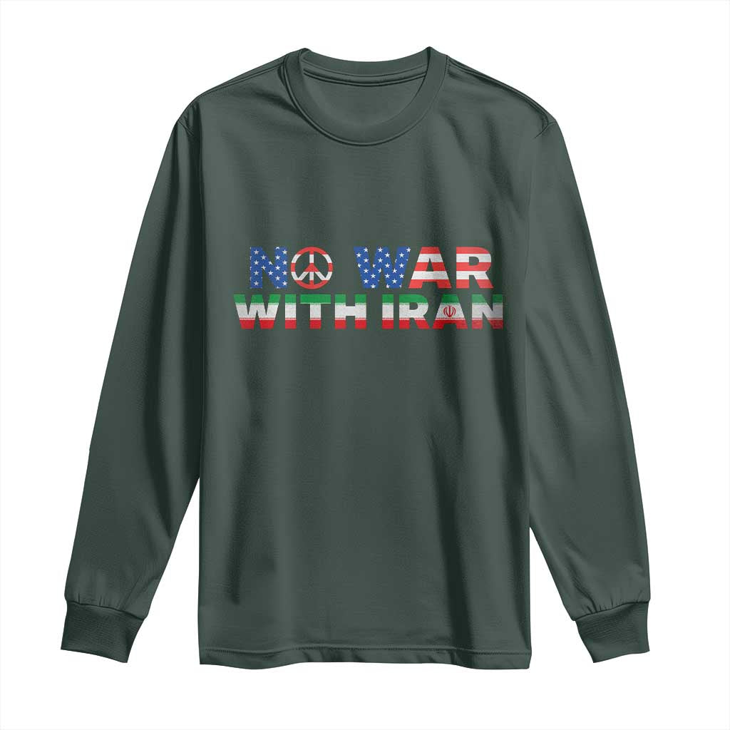 No War USA Iran Flag Long Sleeve Shirt Iranian Freedom Peace Advocate Gift TS12 Dark Forest Green Print Your Wear