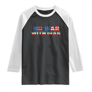 No War USA Iran Flag Raglan Shirt Iranian Freedom Peace Advocate Gift TS12 Black White Print Your Wear