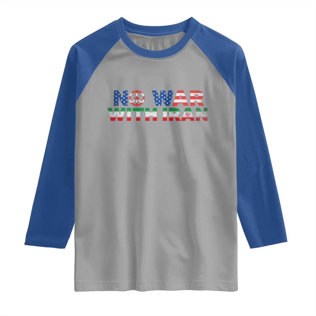 No War USA Iran Flag Raglan Shirt Iranian Freedom Peace Advocate Gift TS12 Sport Gray Royal Print Your Wear