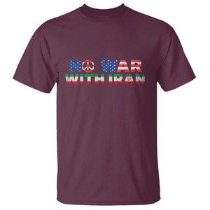 No War USA Iran Flag T Shirt Iranian Freedom Peace Advocate Gift TS12 Maroon Print Your Wear