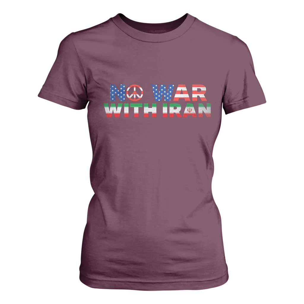 No War USA Iran Flag T Shirt For Women Iranian Freedom Peace Advocate Gift TS12 Maroon Print Your Wear