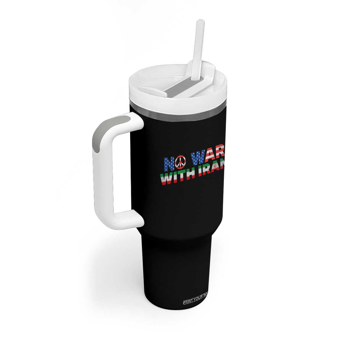 No War USA Iran Flag Tumbler With Handle Iranian Freedom Peace Advocate Gift TS12 Print Your Wear