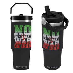 No Us Israel War On Iran Flip Straw Tumbler Anti War Political Protest Statement TS12 One Size: 30 oz Black Print Your Wear