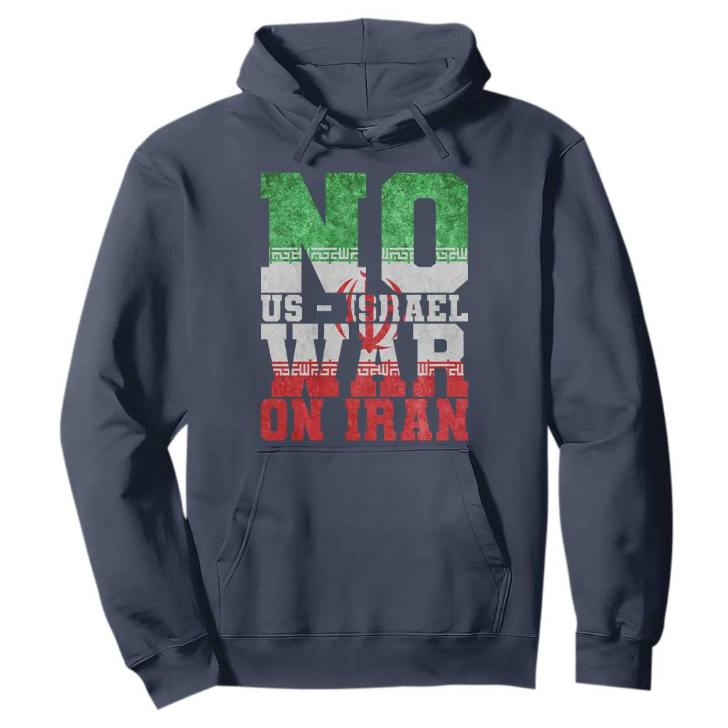 No Us Israel War On Iran Hoodie Anti War Political Protest Statement TS12 Navy Print Your Wear