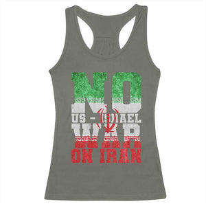 No Us Israel War On Iran Racerback Tank Top Anti War Political Protest Statement TS12 Military Green Print Your Wear