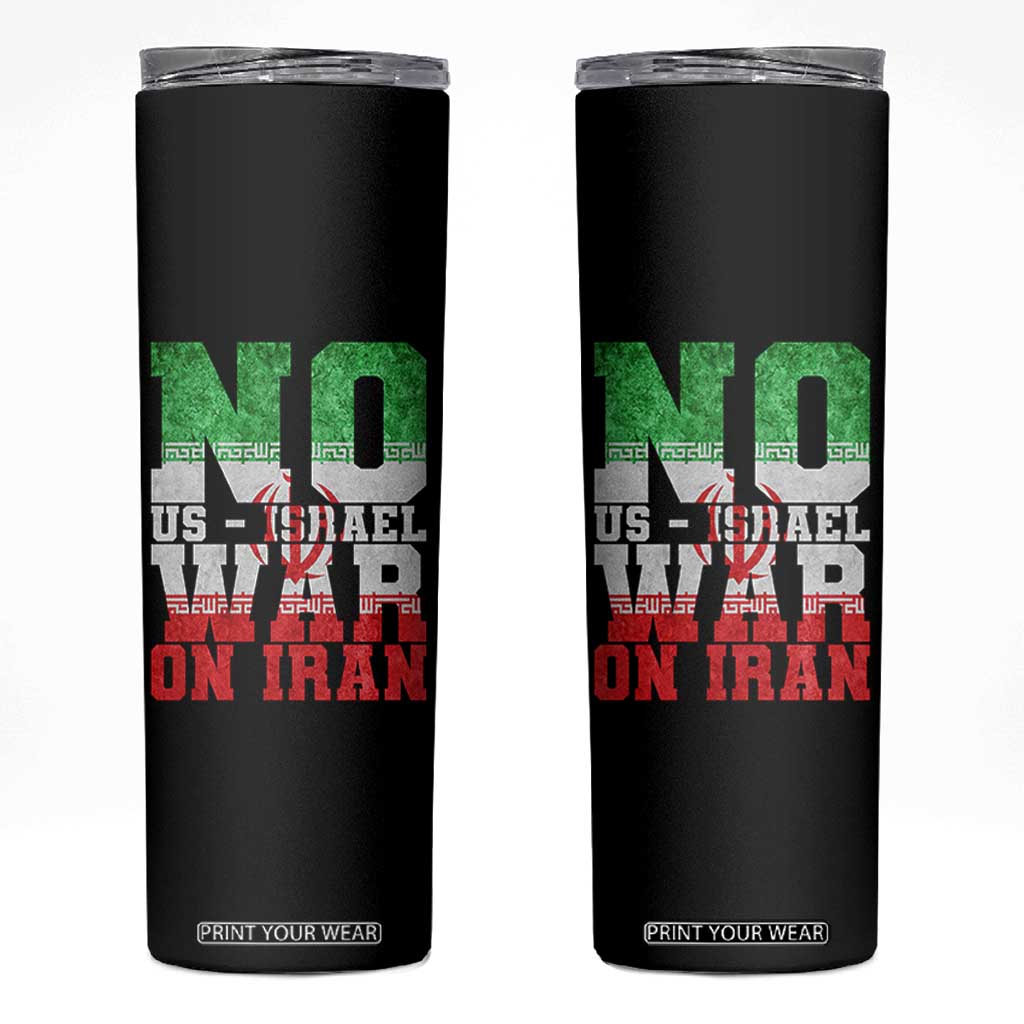 No Us Israel War On Iran Skinny Tumbler Anti War Political Protest Statement TS12 Black Print Your Wear