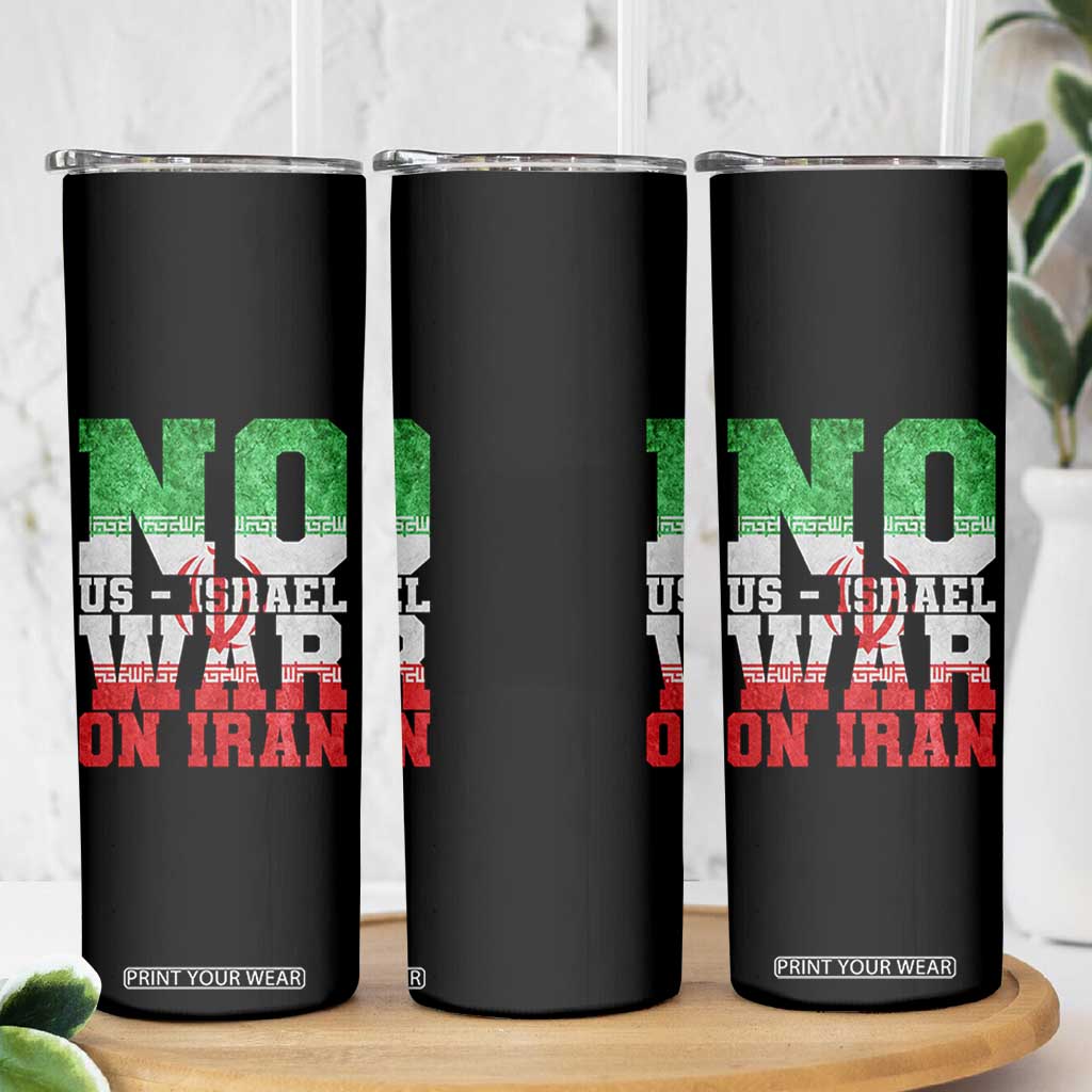 No Us Israel War On Iran Skinny Tumbler Anti War Political Protest Statement TS12 Print Your Wear