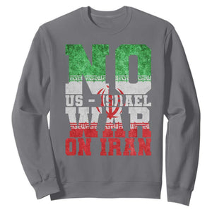 No Us Israel War On Iran Sweatshirt Anti War Political Protest Statement TS12 Charcoal Print Your Wear