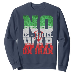 No Us Israel War On Iran Sweatshirt Anti War Political Protest Statement TS12 Navy Print Your Wear
