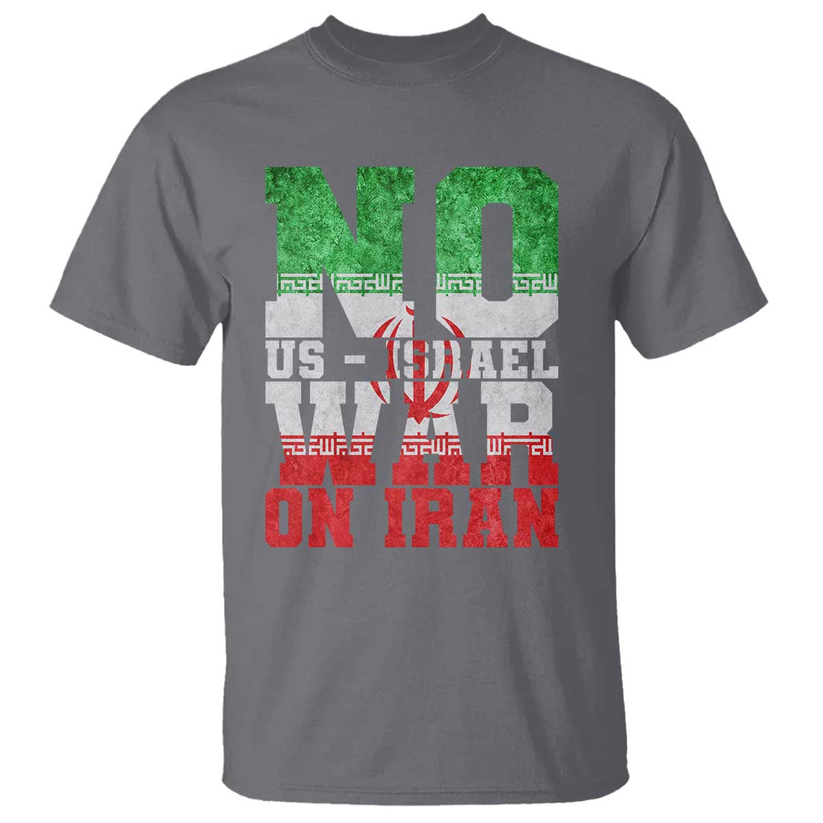 No Us Israel War On Iran T Shirt Anti War Political Protest Statement TS12 Charcoal Print Your Wear
