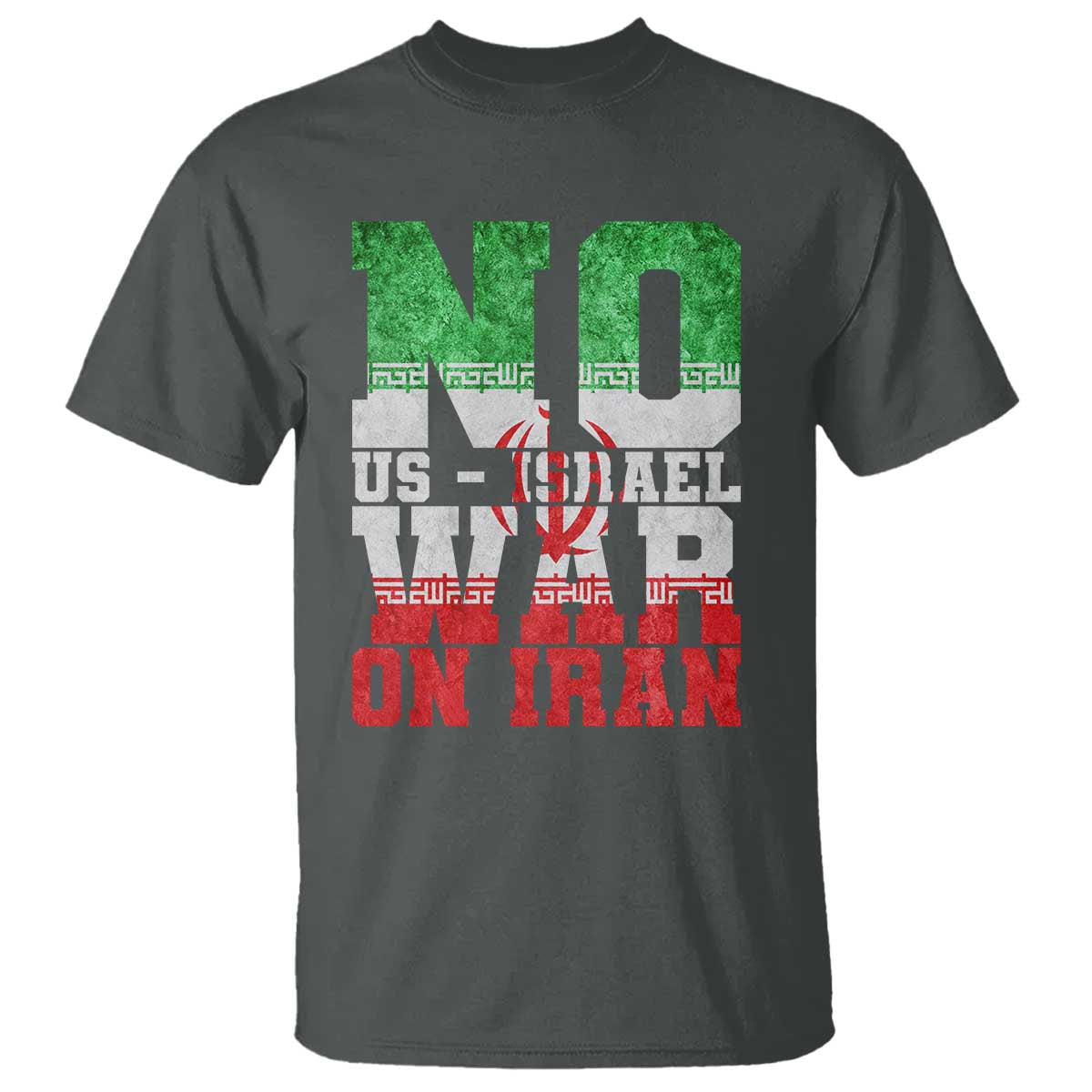 No Us Israel War On Iran T Shirt Anti War Political Protest Statement TS12 Dark Heather Print Your Wear