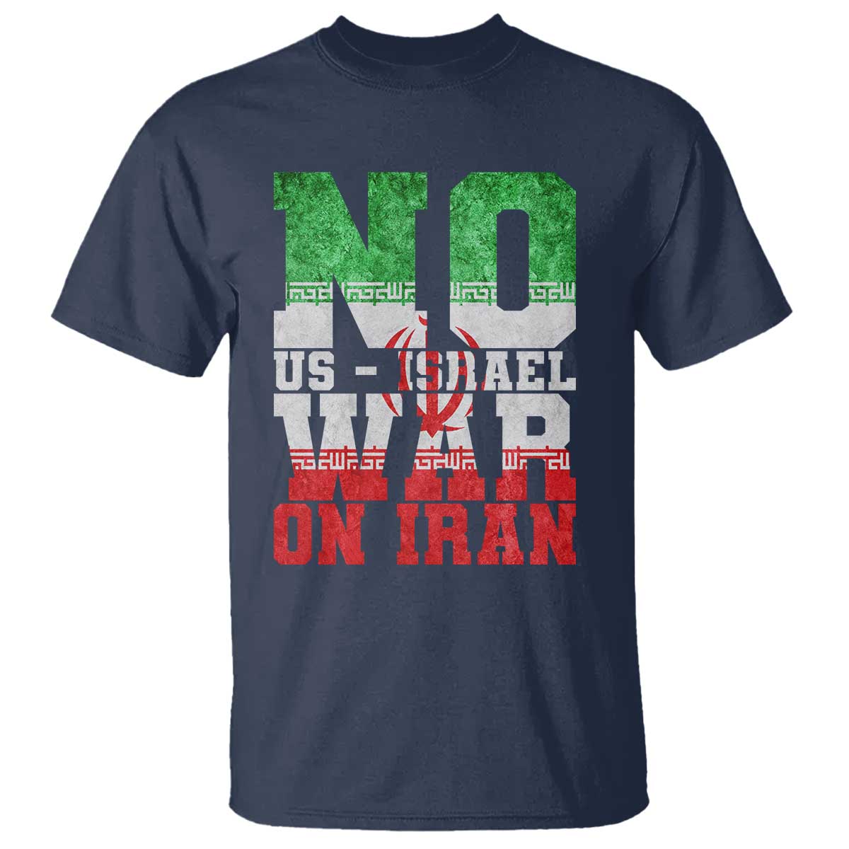 No Us Israel War On Iran T Shirt Anti War Political Protest Statement TS12 Navy Print Your Wear